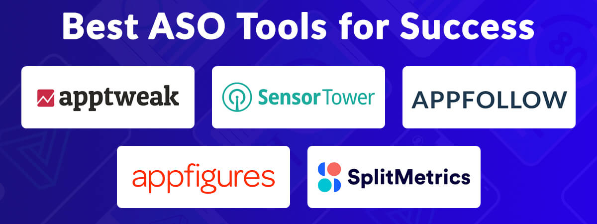 Best ASO Tools for Success