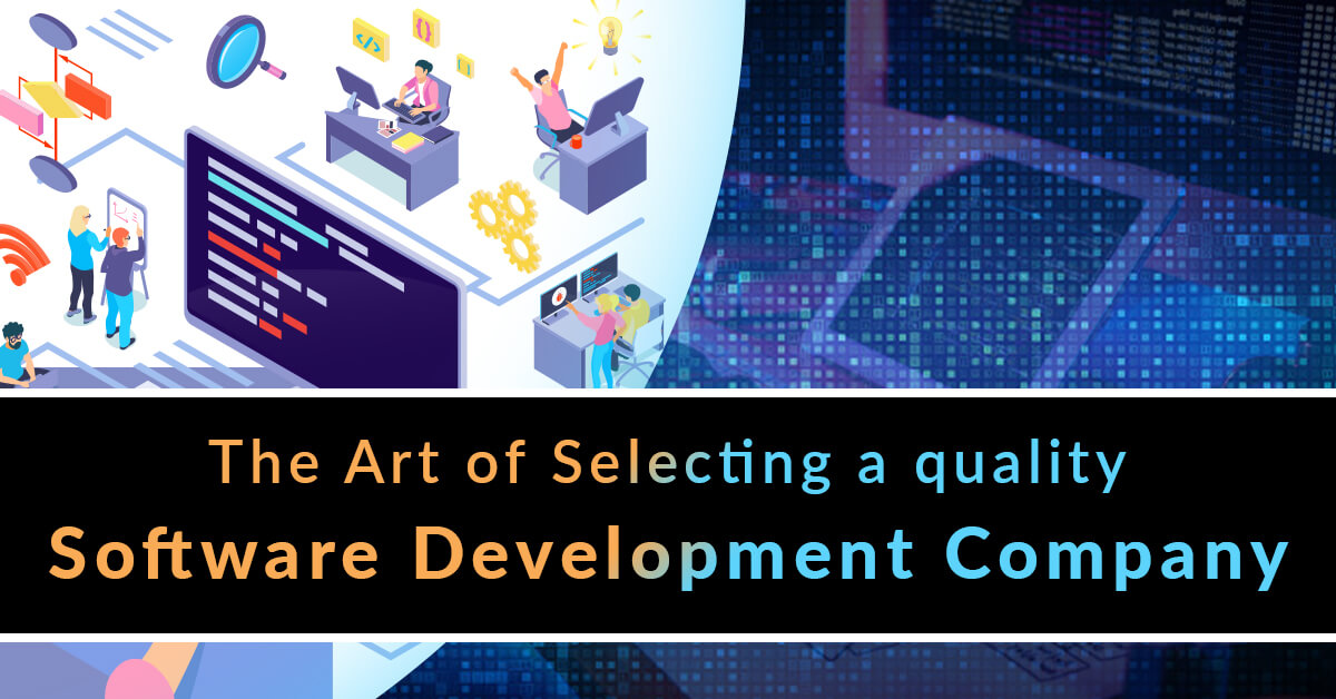 5 Core Criteria for Selecting Software Development Company - TopDevelopers.co