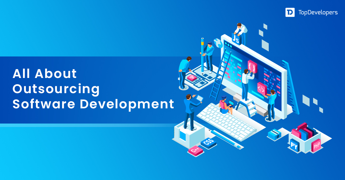 Software Development Outsourcing: A Complete Guide