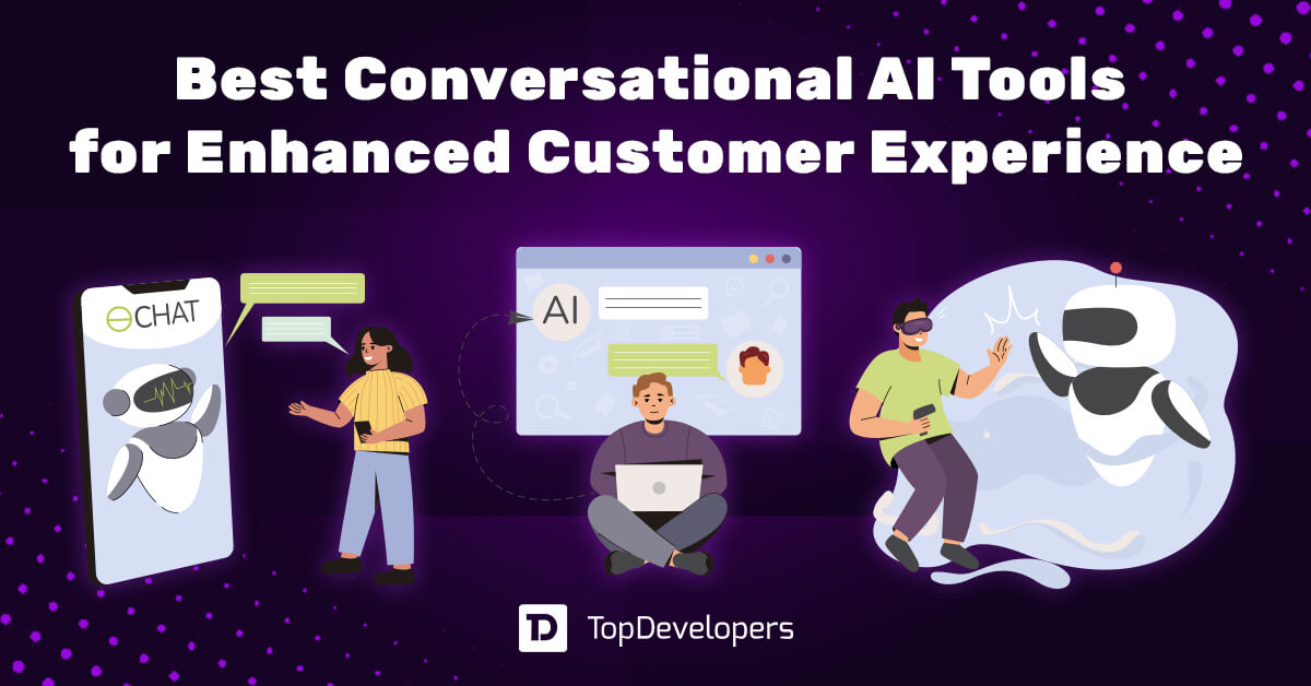 Best Conversational AI Platforms for Enhanced Customer Experience