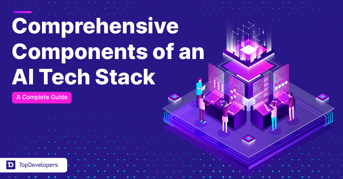 Comprehensive Components of an AI Tech Stack