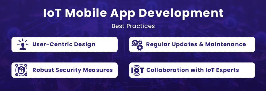 IoT Mobile App Development Best Practices