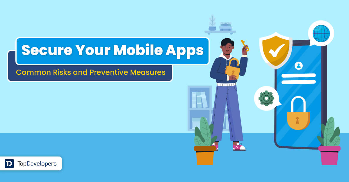 Mobile App Security Risks and Prevention