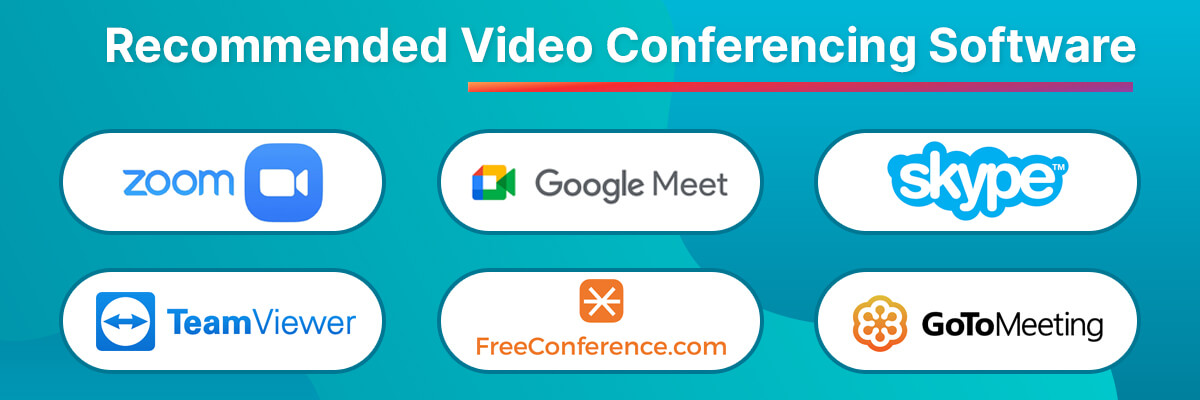 Recommended Video Conferencing Software