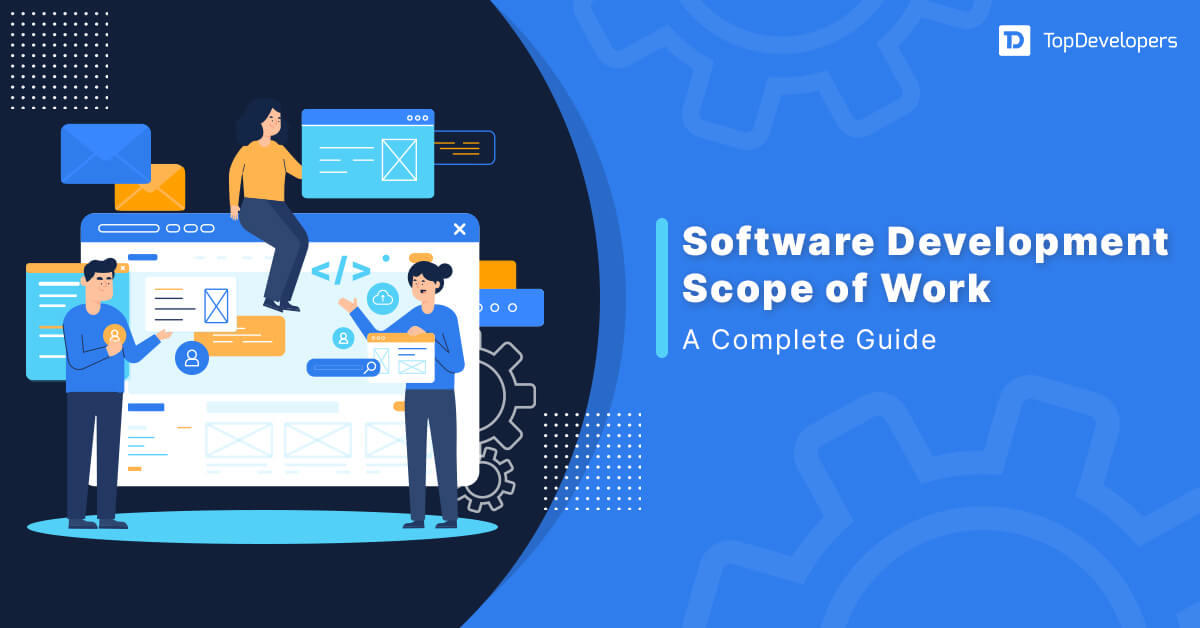 Software Development Scope of Work A Complete Guide