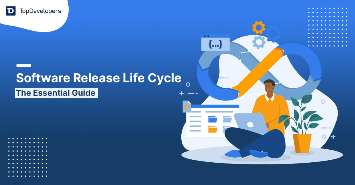Software Release Life Cycle - The Essential Guide