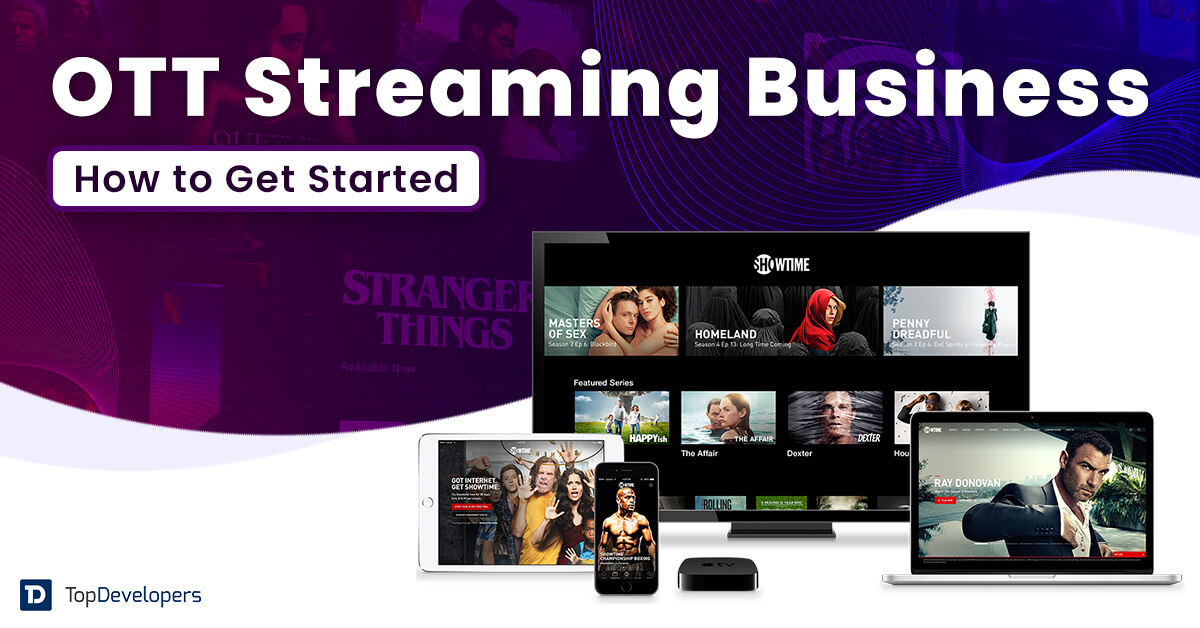 Start Your Own OTT Streaming Service