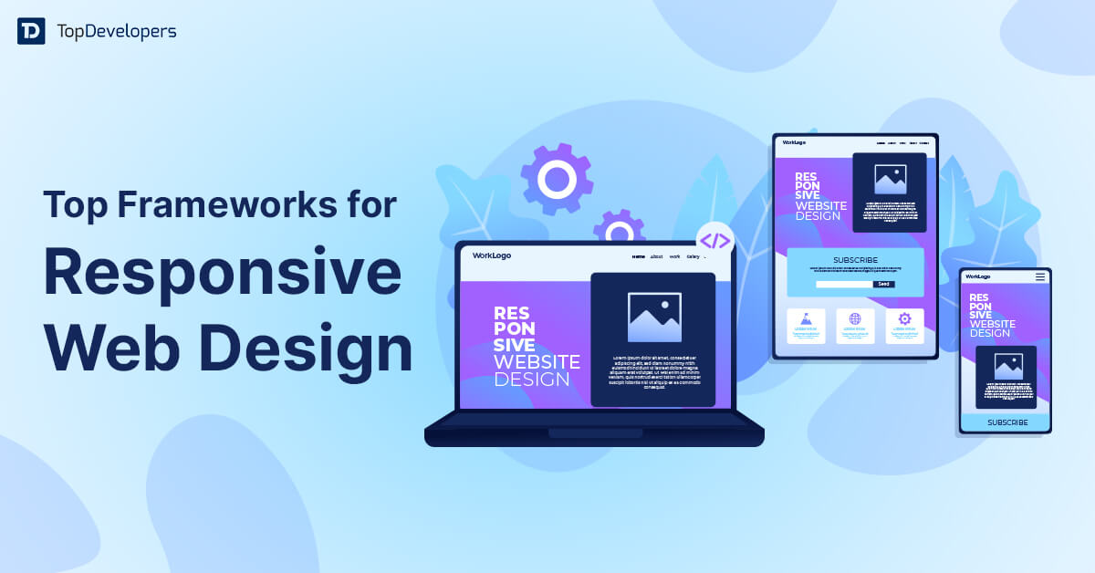 The Ultimate Guide to Frameworks for Responsive Web Design