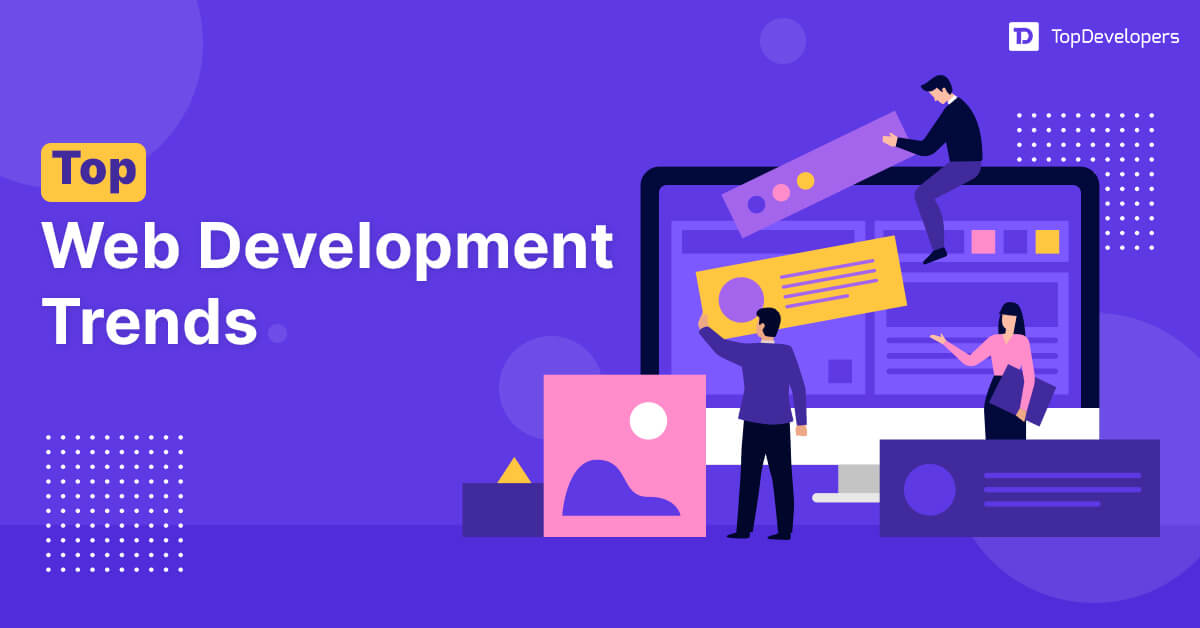 Top Web Development Trends