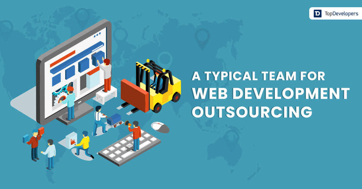 Best Team for Web Development Outsourcing