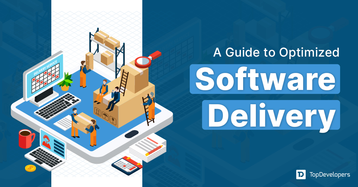 A Guide to Optimized Software Delivery