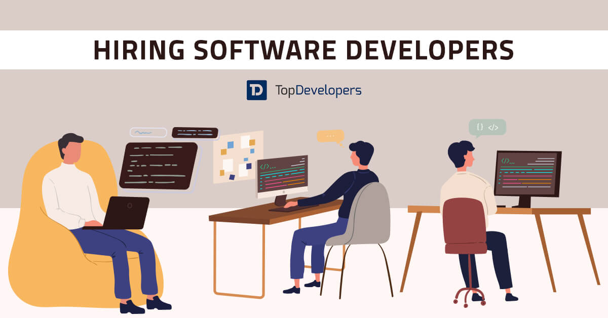 How to Hire Best Software Developers? - TopDevelopers.co