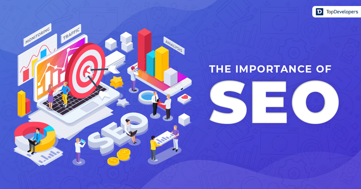 Why SEO is Crucial for Your Website’s Success? TopDevelopers.co